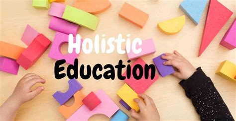 What Is Holistic Education A Deep Insight Holistic Canvas