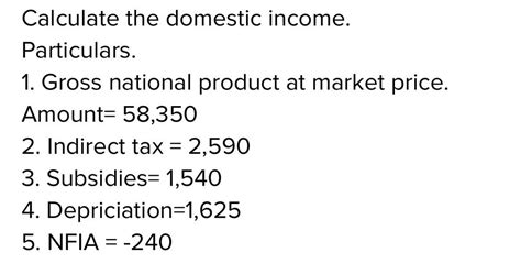 Calculate The Domestic Income
