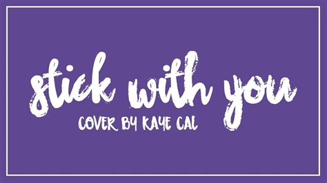 Kaye Cal Sessions Stick With You The Pussycat Dolls Lyric Video Youtube