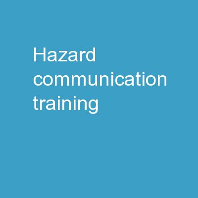 PPT Hazard Communication Update PowerPoint Presentation