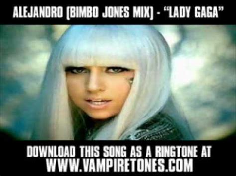 Alejandro Bimbo Jones Mix Lady Gaga New Video Lyrics