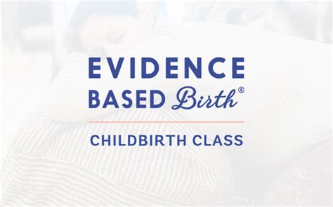 Evidence Based Birth Childbirth Class By Expecting New Life Birth