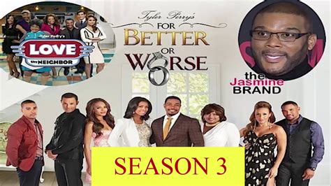 Tyler Perrys For Better Or Worse Season 3 Youtube