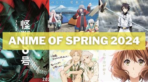 List Of Best Anime In Spring 2024－japan Geeks