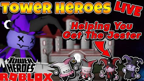 🔴 Roblox Live Tower Heroes Helping You Get The Jester Youtube