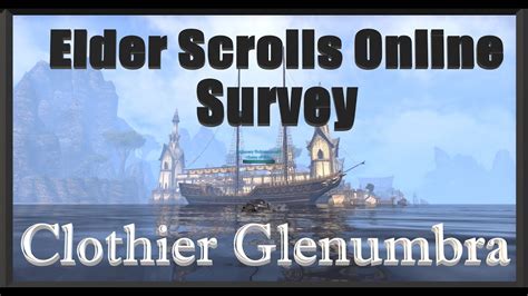 Glenumbra Clothier Survey YouTube