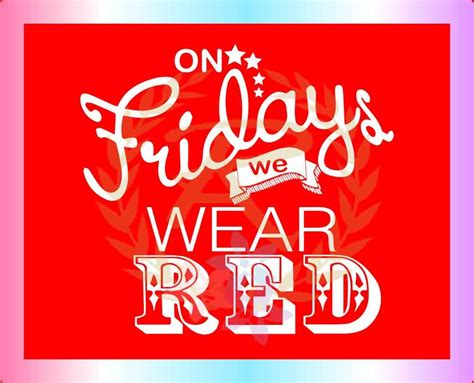 On Fridays We Wear Red Svg By Artbyreneea On Etsy Wearing Red Red