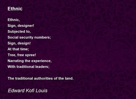 Ethnic Ethnic Poem By Edward Kofi Louis