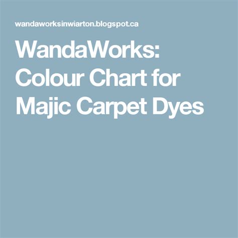 Wandaworks Colour Chart For Majic Carpet Dyes Color Chart Chart Dye