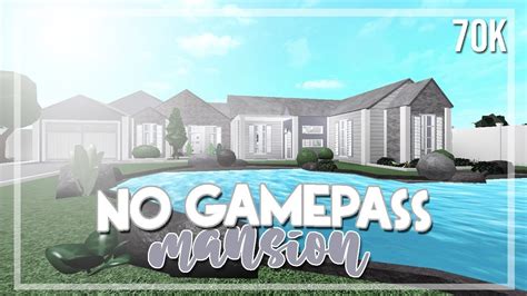 Bloxburg No Gamepass Mansion 70k Youtube