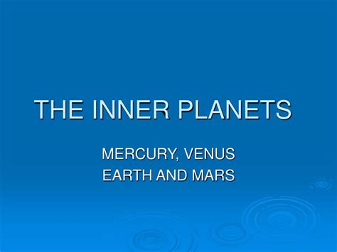 Ppt The Inner Planets Powerpoint Presentation Free Download Id5930517