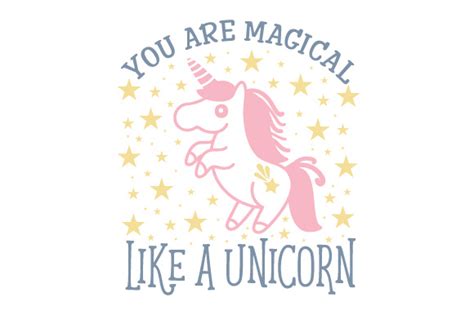 You Are Magical Like A Unicorn Svg Cut File By Creative