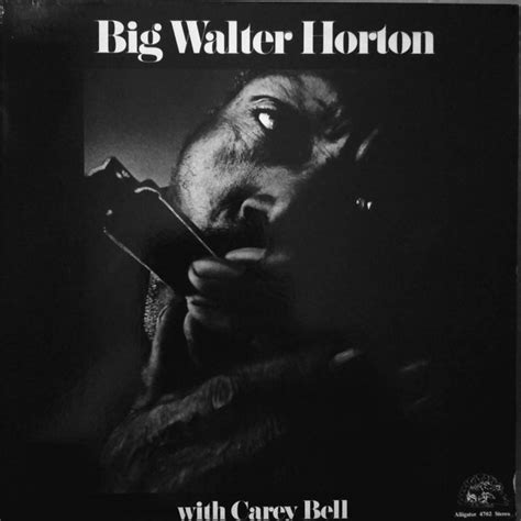 Big Walter Horton With Carey Bell Big Walter Horton With Carey Bell