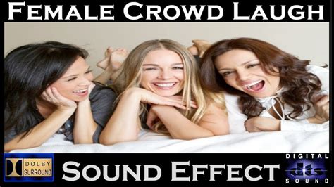Female Crowd Laughing Sound Effects High Quality Audio Youtube