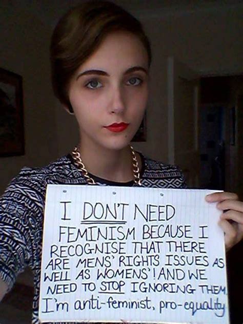 Feminist Quotes Women Against Feminism Reasons To Date Me Modern