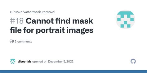 Cannot Find Mask File For Portrait Images Issue Zuruoke