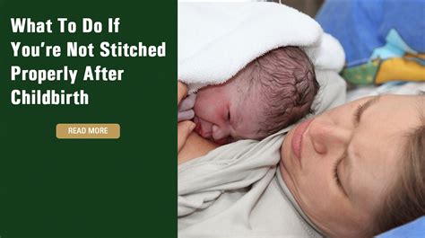 What To Do If Youre Not Stitched Properly After Childbirth Raynes And Lawn