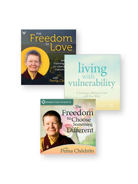 The Freedom Collection The Pema Chodron Foundation