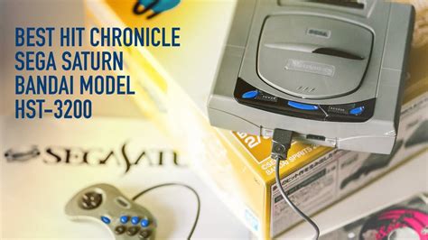Bandai Hit Chronicle Sega Saturn Model Hst 3200 Youtube