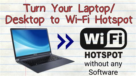 Turn Laptop Desktop To Wifi Hotspot In Windows 7 8 10 Without Any