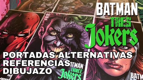 Batman 🦇 Tres Jokers 🃏🃏🃏 Portadas Y ReseÑa Three Jokers Geoff Johns