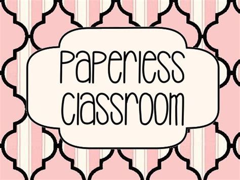 Pin By Karan Johnstone On Paperless Classroom Paperless Classroom