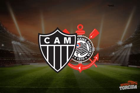 Atlético MG x Corinthians onde assistir ao vivo horário e escalações