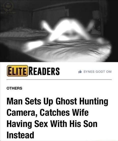 ELITEIREADERS OTHERS Man Sets Up Ghost Hunting Camera Catches Wife