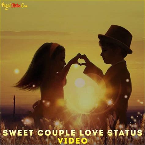 Sweet Couple Love Status Video Download Most Romantic Status Video