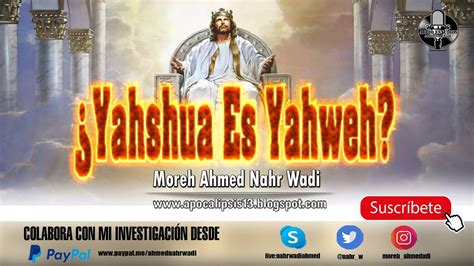 141 ¿yahshua Es Yahweh Por La Biblia Youtube