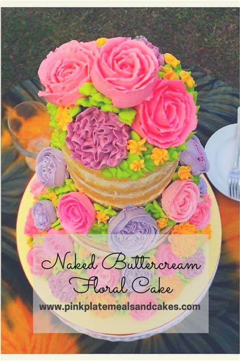 Naked Floral Buttercream Cake Decorated Cake By Pink CakesDecor