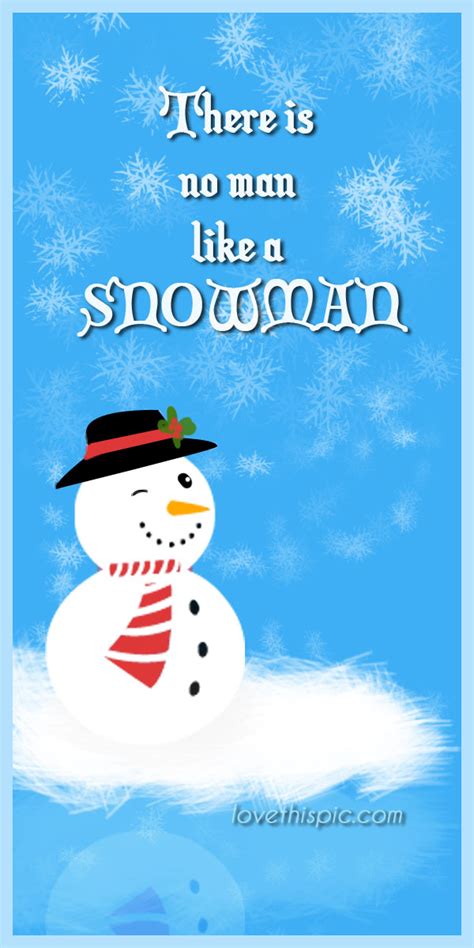 Quotes About Snowmen Quotesgram