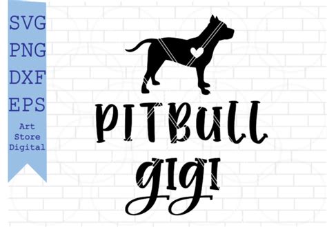 1 Pitbull Gigi Svg Designs And Graphics