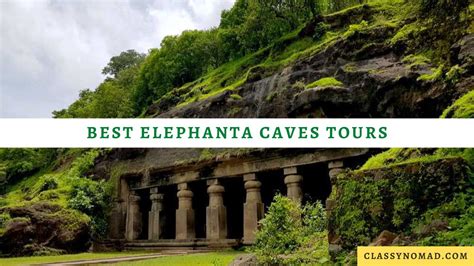 10 Best Elephanta Caves Tours From Mumbai 2023 Classy Nomad