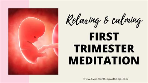 First Trimester Meditation Calm And Relaxing With 1st Trimester