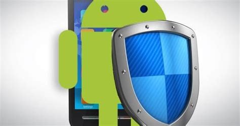 Las Mejores Aplicaciones De Seguridad De Android Para Proteger Su