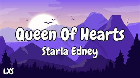 Starla Edney Queen Of Hears Lyrics Youtube