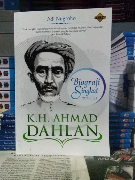 Biografi Ahmad Dahlan Lengkap 2021