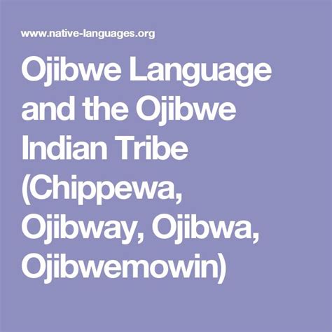 Ojibwe Language And The Ojibwe Indian Tribe Chippewa Ojibway Ojibwa