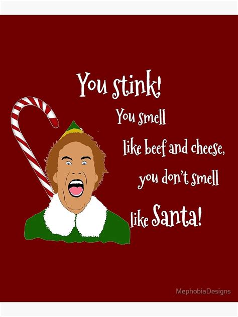 Buddy The Elf Funny Quotes Mounted Print By MephobiaDesigns
