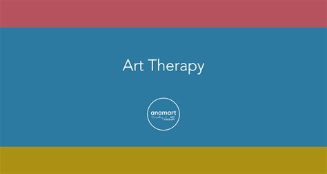 Anamart I Counselling And Art Therapy