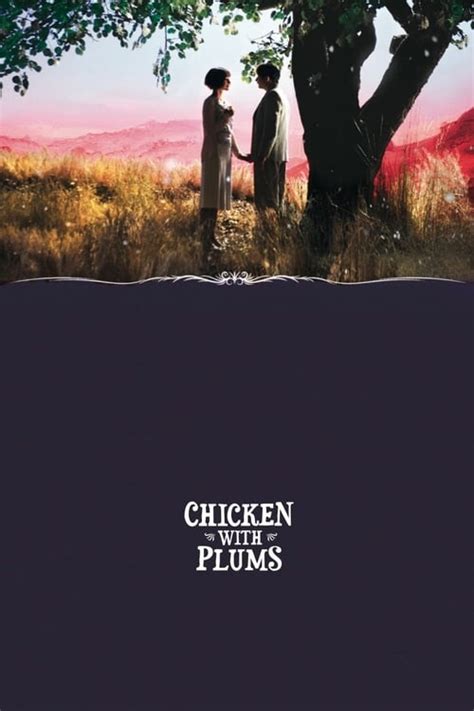 Chicken With Plums 2011 — The Movie Database Tmdb