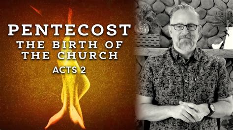Pentecost: The Birth of the Church – Acts 2 - YouTube