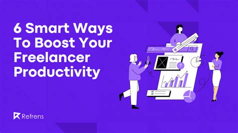 6 Smart Ways To Boost Your Freelancer Productivity