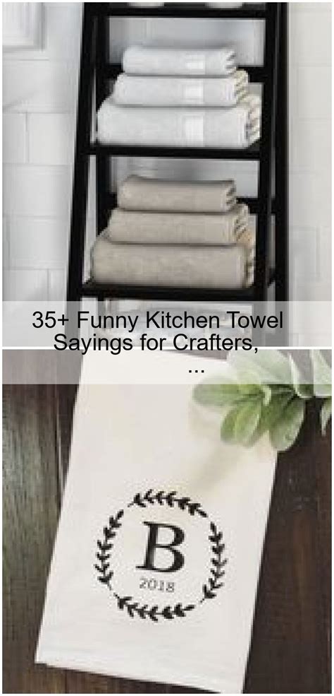 35 Funny Kitchen Towel Sayings For Crafters Diykitchencountertops