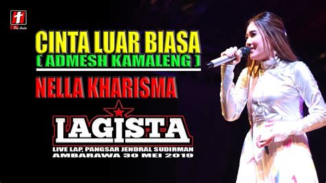 Cinta luar biasa in english lyrics. Download Lagu Admesh Kameleng Cinya Luarbiasa Mpe (4 ...