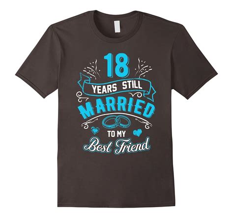 18th Wedding Anniversary T Shirt 18 Years Still Married 1999