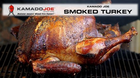 2014 Kamado Joe Smoked Turkey Youtube