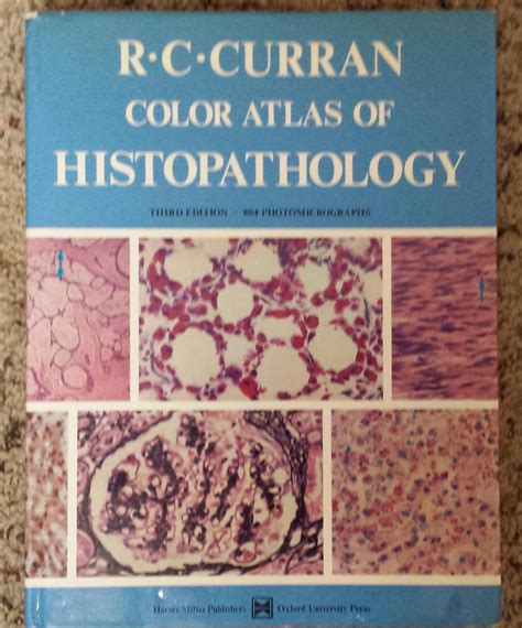 Color Atlas Of Histopathology Oxford Color Atlases Of Pathology