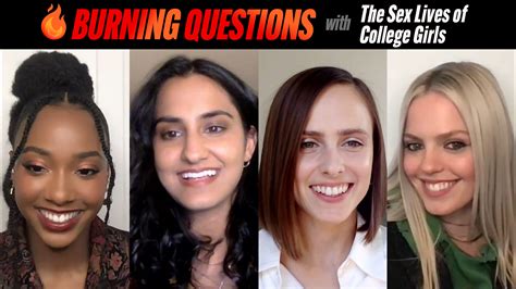 Burning Questions With The Sex Lives Of College Girls 2022